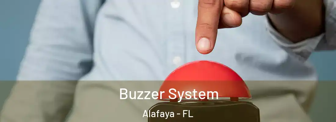 Buzzer System Alafaya - FL