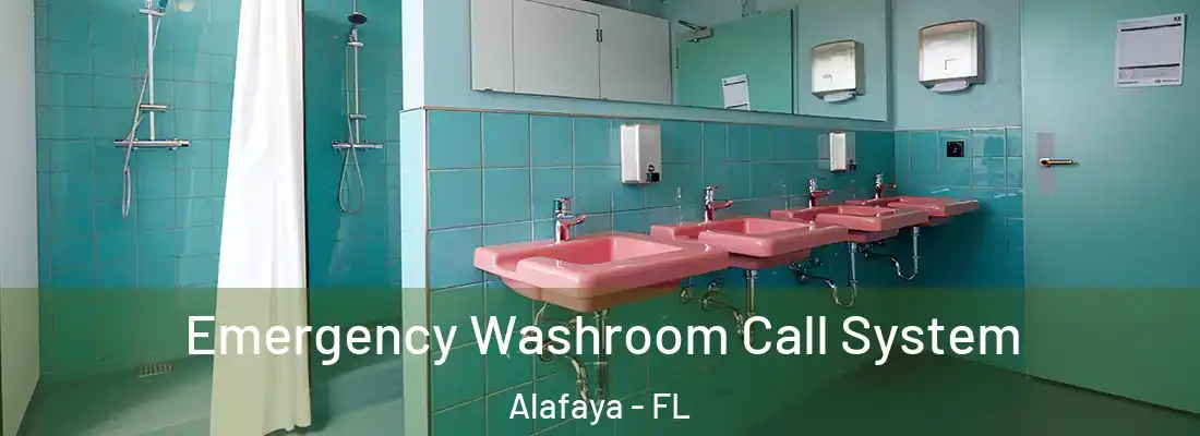 Emergency Washroom Call System Alafaya - FL
