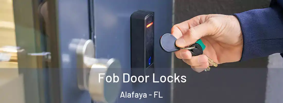  Fob Door Locks Alafaya - FL