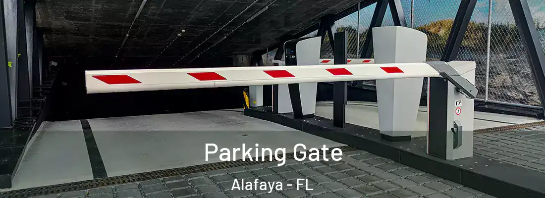  Parking Gate Alafaya - FL