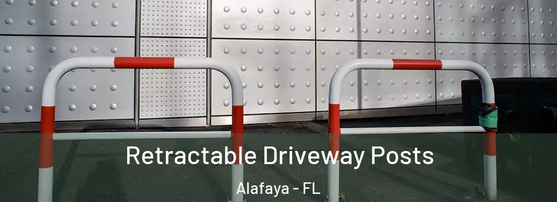 Retractable Driveway Posts Alafaya - FL