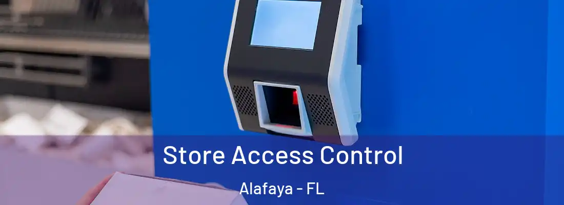  Store Access Control Alafaya - FL