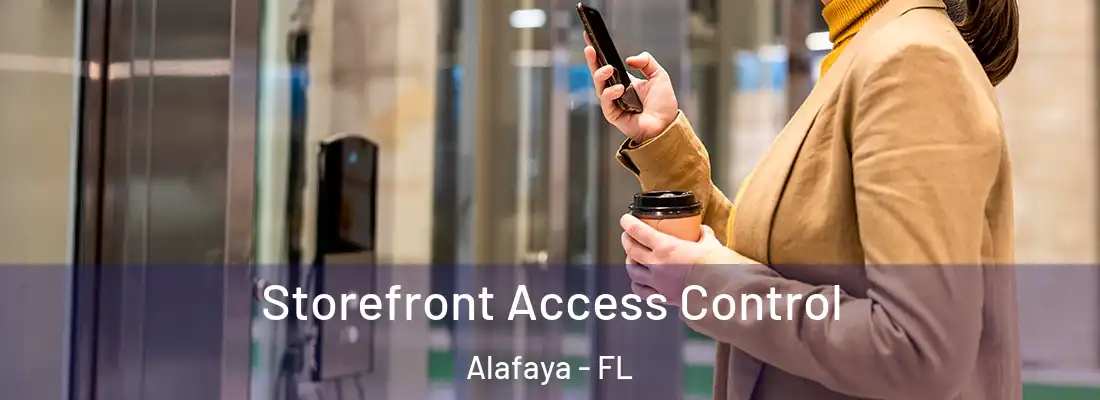  Storefront Access Control Alafaya - FL
