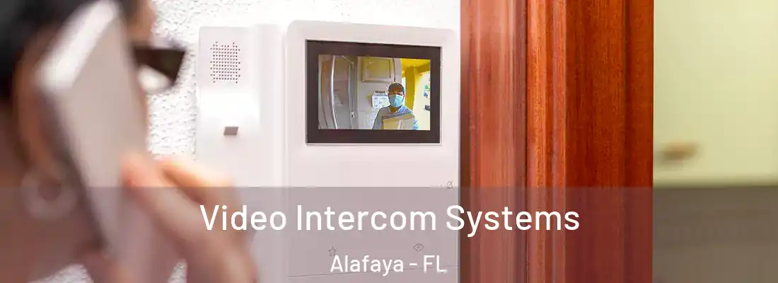  Video Intercom Systems Alafaya - FL