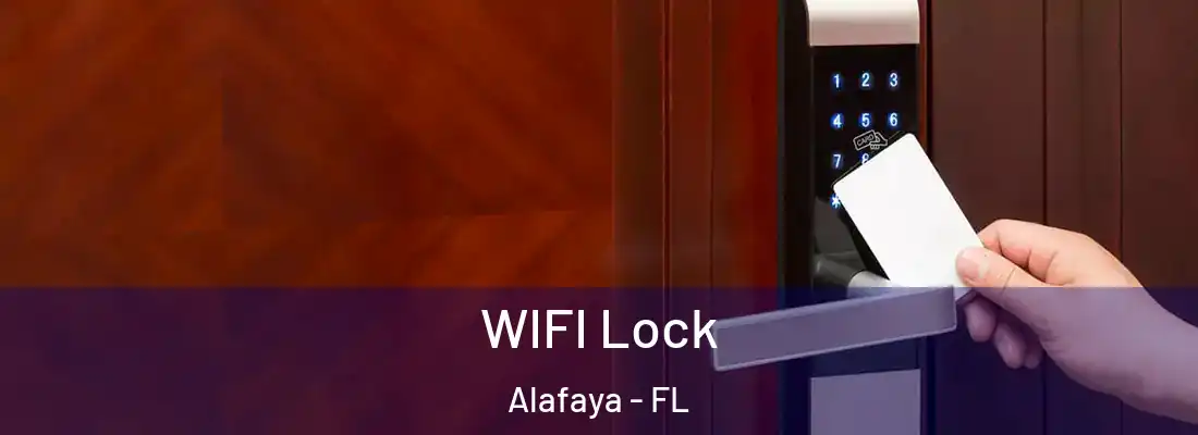 WIFI Lock Alafaya - FL